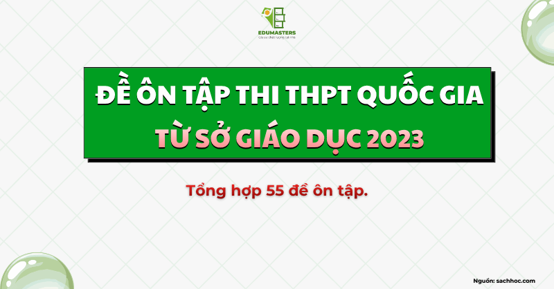 đề ôn tập thi THPT quốc gia 2023